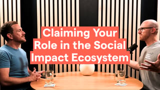 JE Claiming Your Role in the Social Impact Ecosystem Cover Presentation