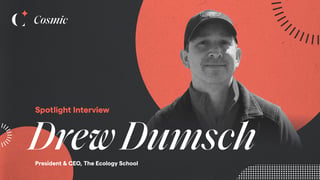 Social Impact Spotlight Drew Dumsch