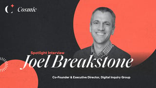 Spotlight Joel Breakstone Article Cover