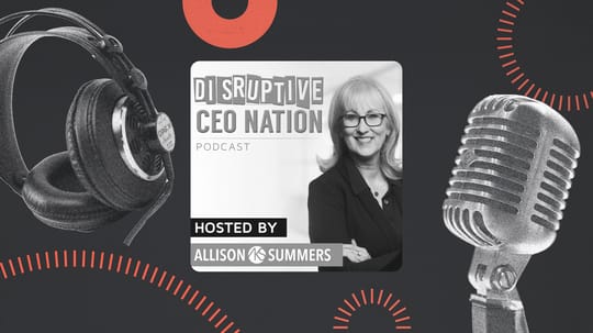 Disruptive CEO Nation Podcast Website